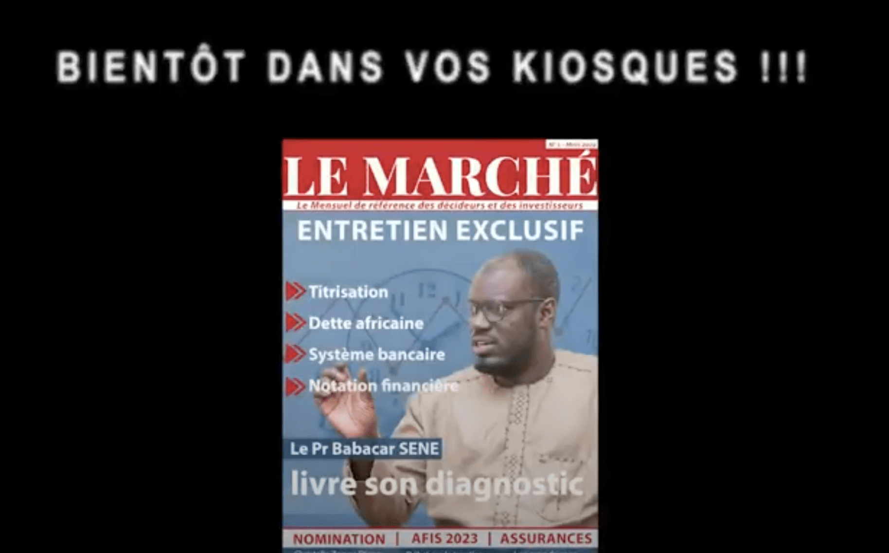 Le 1ᵉʳ numéro du magazine Le Marché dans vos kiosques